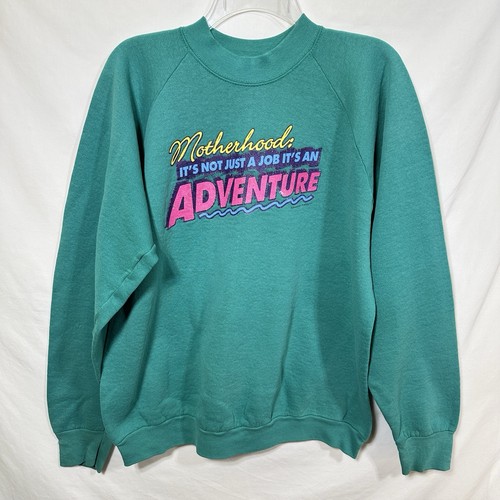 Vintage Women's XL Sweatshirt Motherhood It's Not Just a Job It's An Adventure