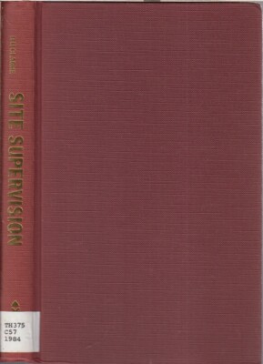 Site Supervision By Clarke, R. E. 