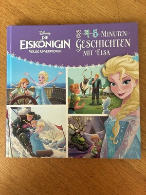 Disney Die Eiskönigin 3 4 5 Minuten Geschichten Mit Elsa zum Vorlesen Kinderbuch