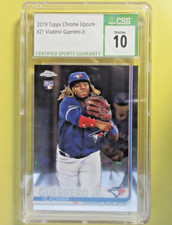 VLADIMIR GUERRERO Jr.  2019 Topps Chrome CSG Graded Pristine 10  #21  Blue Jays