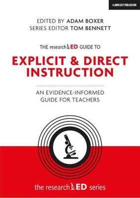 The researchED Guide to Explicit and Direct Instruction | Adam Boxer | Englisch