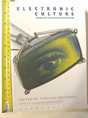 Electronic Culture: Technology & Visual - Paperback, by Druckrey Timothy - Good