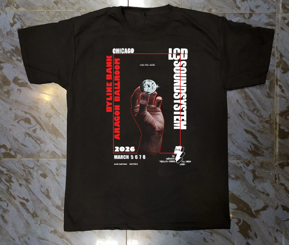 LCD SOUNDSYSTEM 2026 CHICAGO Tour T Shirt All Size S to 5XL OM2121
