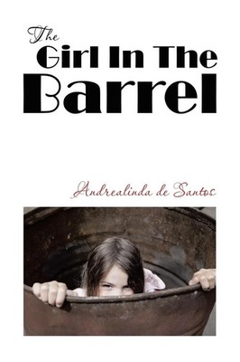 Andrealinda de Santos | The Girl In The Barrel | Taschenbuch | Englisch (2024)
