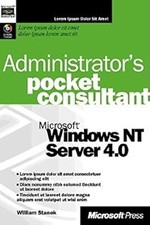 Windows NT 4.0 Administrators Pocket Consultant (Independent Administration/Supp