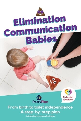 Thumbnail - Rebecca M Larsen Elimination Communication Babies (taschenbuch)