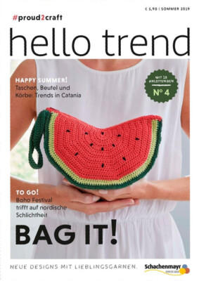 Hello Trend Trendmagazin Nr. 4 - Bag it Schachenmayr - Taschen