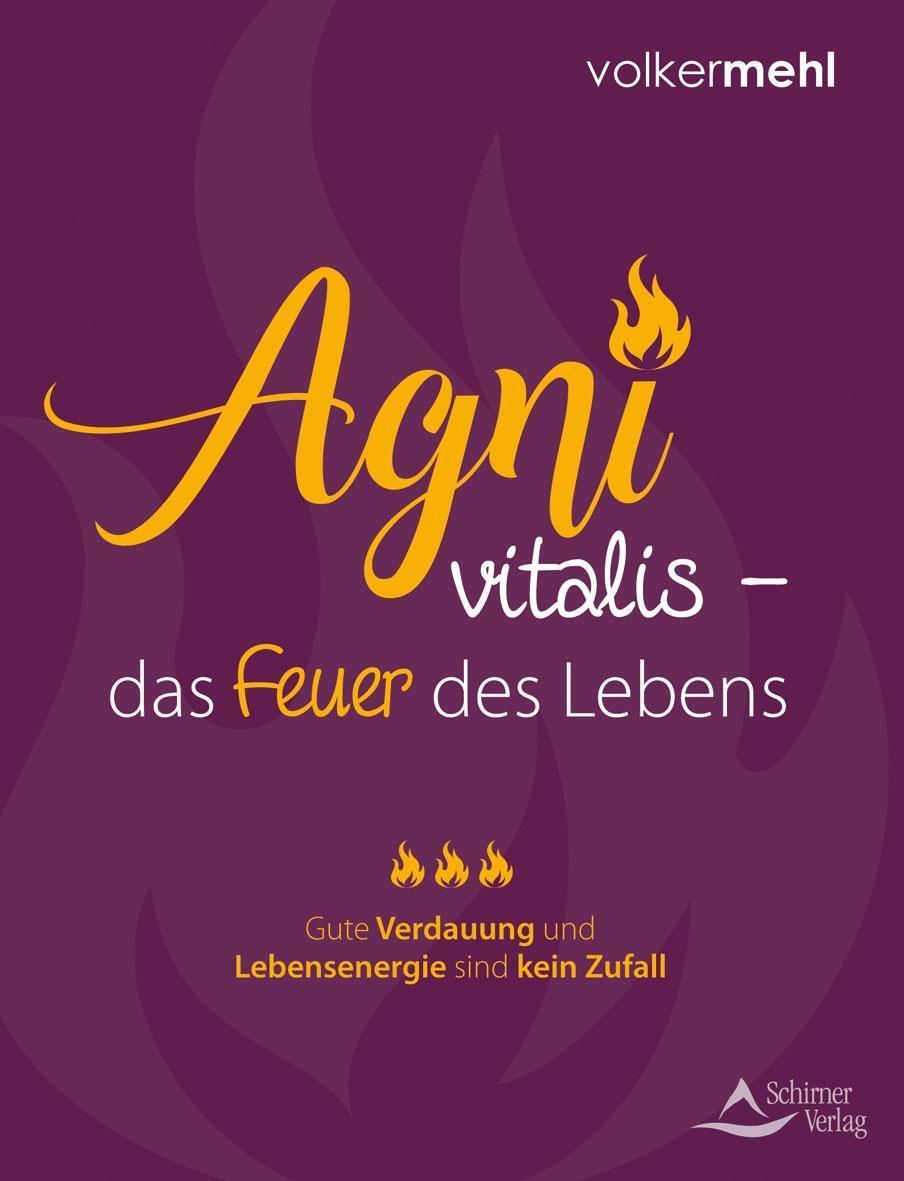 Thumbnail - Agni Vitalis - Das Feuer Des Lebens | Buch | 9783843413046