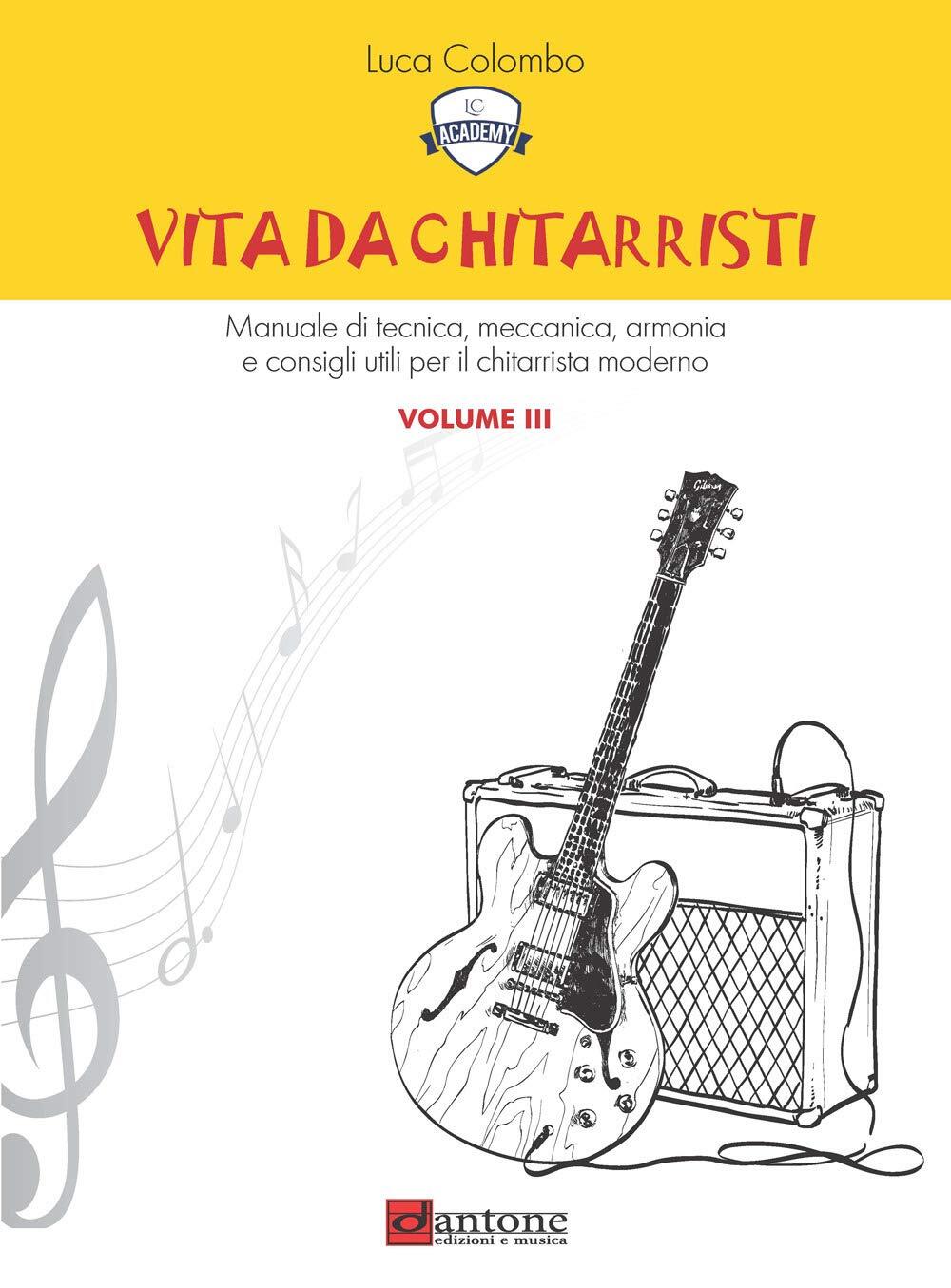 9788832008241 Vita da chitarristi. Manuale di tecnica, meccanica...ta moderno: 3