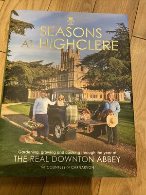 Seasons At Highclere by The Countess Of Carnarvon Hardcover Book SIGNED