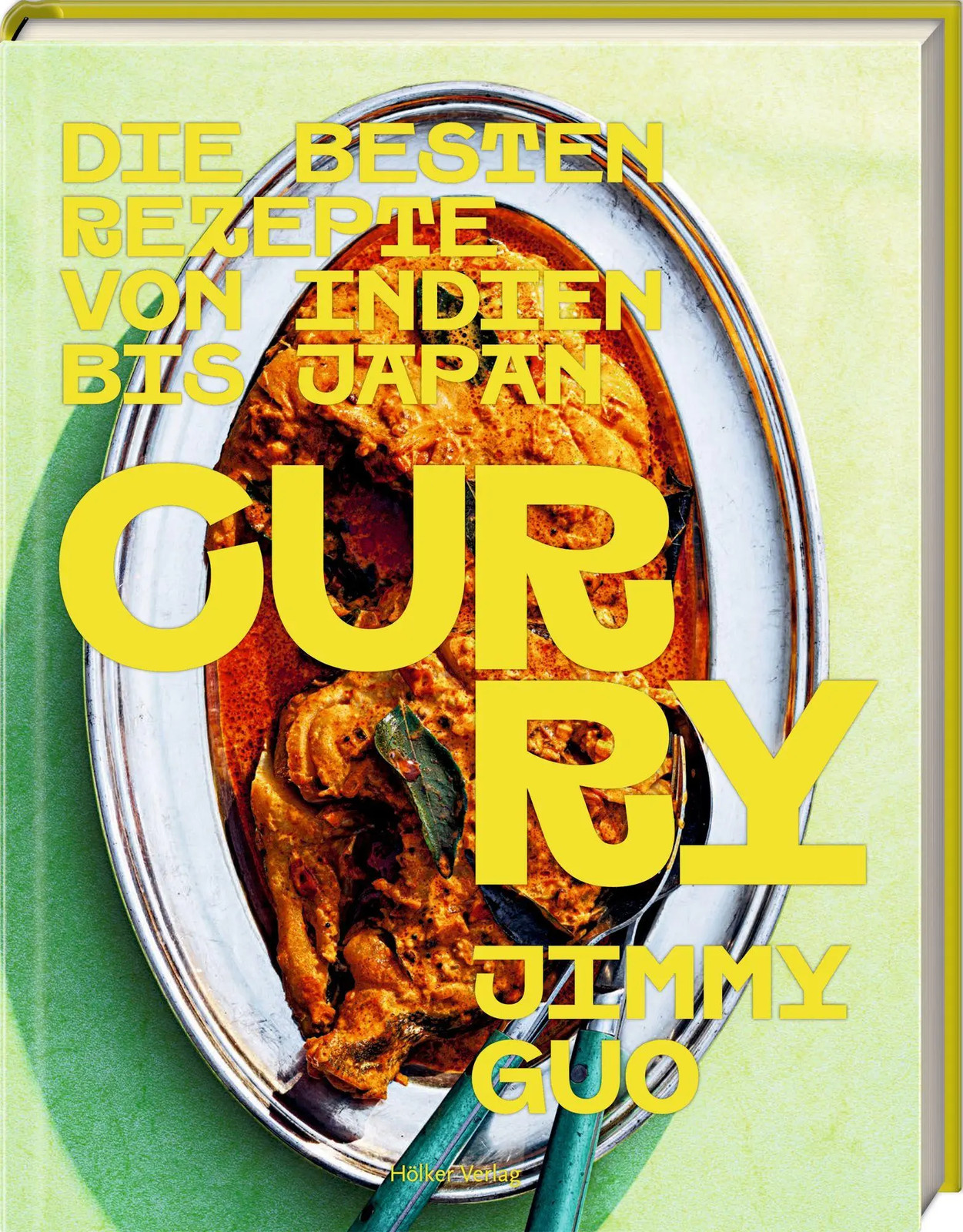 Curry | Jimmy Guo | Die besten Rezepte von Indien bis Japan | Buch | 176 S.