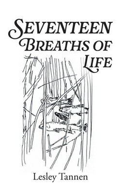 Seventeen Breaths Of Life