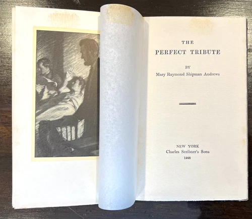 CIVIL WAR LINCOLN AT GETTYSBURG CEMETERY DED SPEECH BOOK "PERFECT TRIBUTE" ©1908