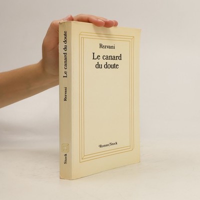 Le canard du doute  |  Rezvani