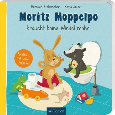 Moritz Moppelpo braucht keine Windel mehr Ein Spielbuch mit vielen Klappen