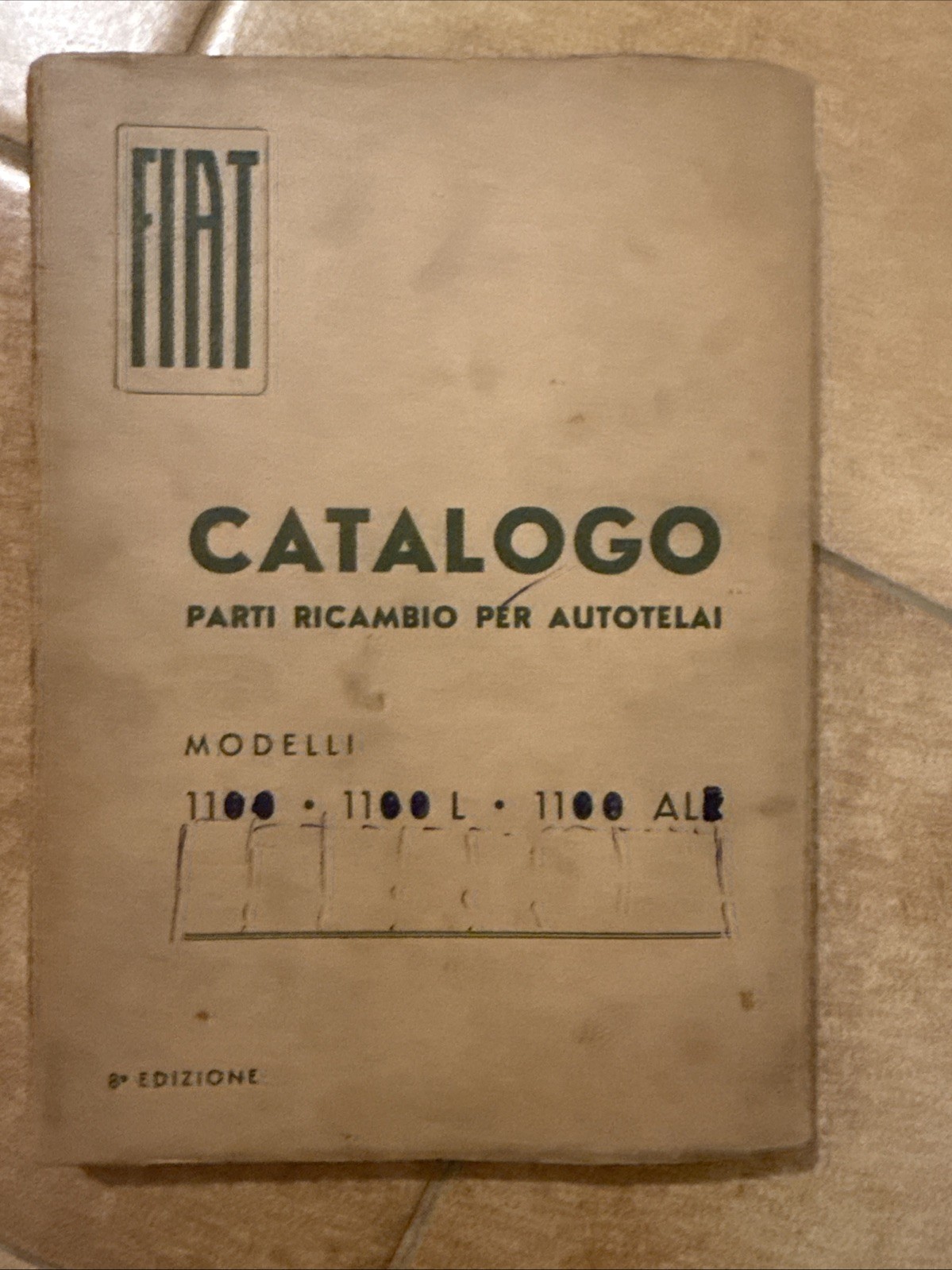 FIAT 1100 - 1100L - 1100 ALR CATALOGO PARTI RICAMBIO PER AUTOTELAI - MUSONE