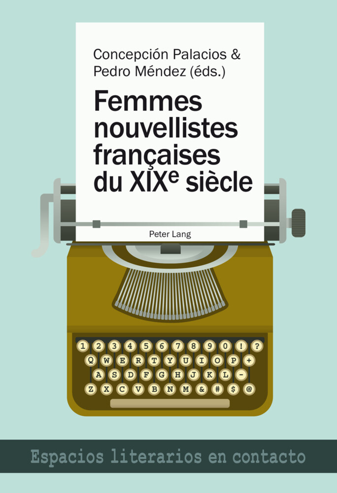Thumbnail - Concepcion Palacios Bernal (u. A.) | Femmes Nouvellistes Françaises Du