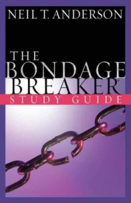The Bondage BreakerÂ  Study Guide - Paperback By Anderson, Neil T. - VERY GOOD