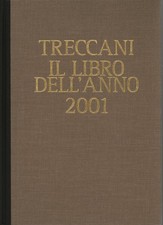 Treccani. Il libro dell'anno 2001 - AA.VV [2001]