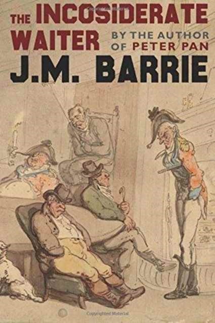 The Inconsiderate Waiter PAPERBACK 9781479423910