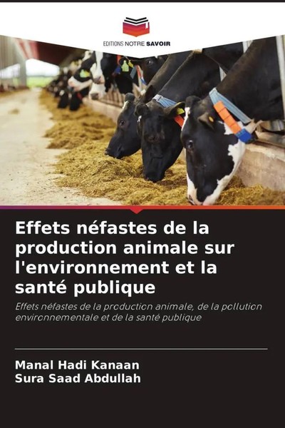 Manal Hadi Kanaan (U. A.) | Effets NéFastes De La Production Animale Sur...-image