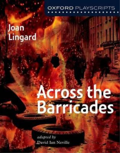 Joan Lingard Across the Barricades Oxford Playscripts Paperback Edition
