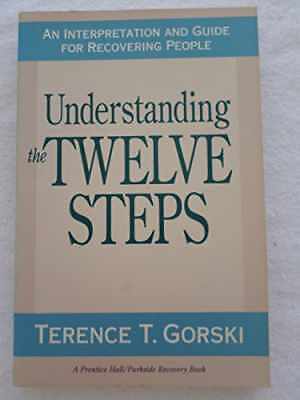 Understanding the twelve steps: An - Paperback, by terence-t-gorski - Good