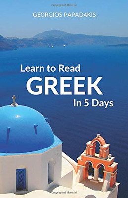 Griechisch lesen lernen in 5 Tagen - Papadakis, Georgios