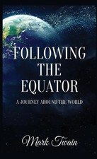 Mark Twain | Following The Equator | Buch | E...