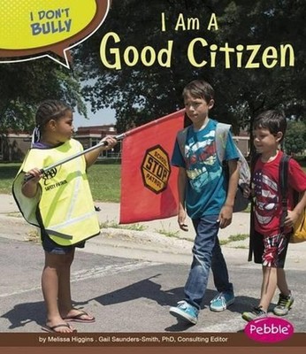 I Am a Good Citizen by Melissa Higgins (English) Paperback Book