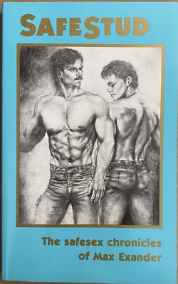 SAFE STUD: The Safesex chronicles of Max Exander