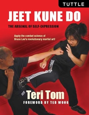 Ted Wong - Jeet Kune Do   The Arsenal of Self-Expression - Paperback - H245z