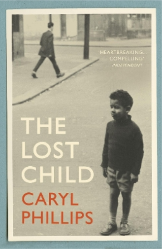 Caryl Phillips The Lost Child (Tascabile)