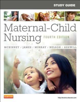 Study Guide for Maternal-Child Nursing by RN McKinney, Emily Slone, Msn: New