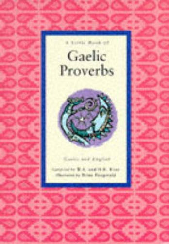 A Little Book of Gaelic Proverbs: Scottish (Little Scottish Bookshelf) - har...