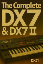 The Complete Yamaha DX7. By Howard Massey 1 &2