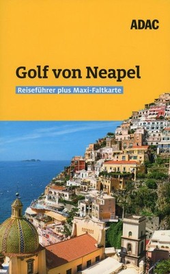 Golf von Neapel ADAC Reiseführer Plus Maxi-Faltkarte / Stefanie Buommino