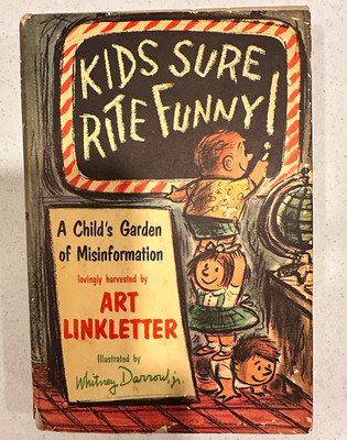Kids Sure Rite Funny! Art Linkletter Hardcover Illustrated Whitney Darrow Jr.