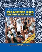 Islamism and Terrorist Groups in Asia by Radu, Michael