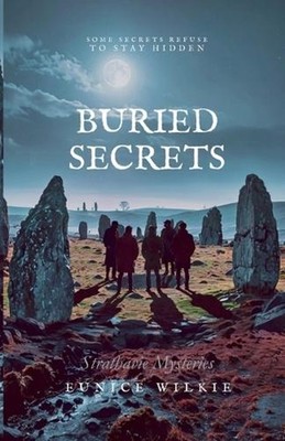 Buried Secrets by Eunice Wilkie Paperback Book
