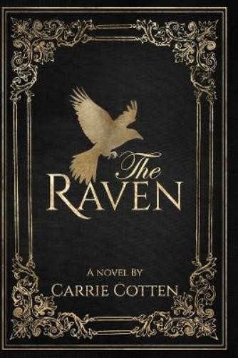 Carrie Cotten The Raven (Tascabile) Huntress: Medieval Christian Fiction