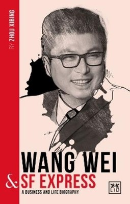Zhou Xibing Wang Wei and SF Express (Taschenbuch) (US IMPORT)