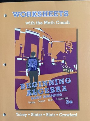 Worksheets with the Math Coach for Beginning Algebra : Early Graphing