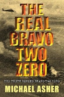 The Real Bravo Two Zero: The Truth Behind Bravo Two Z... | Buch | Zustand gut