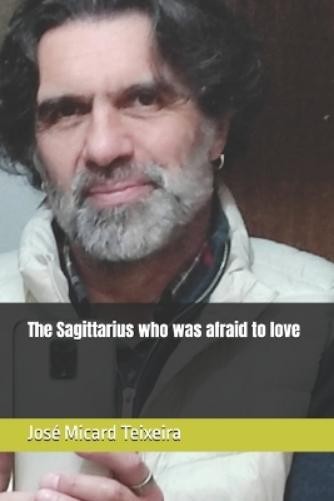 Хосе Микард Тейшеи Стрелец, который боялся умереть (в мягкой обложке) (ИМПОРТ из Великобритании)