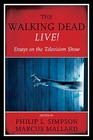 The Walking Dead Live!: Essays on the Television Show by Rowman & Littlefield (Hardback, 2016)