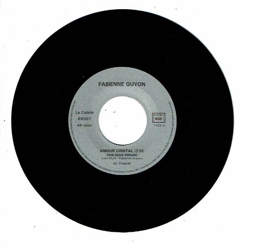 Fabienne GUYON Vinyle 45T 7" AMOUR CRISTAL - COEUR EN SURSIC - LA CALADE 66001 - Picture 2 of 3
