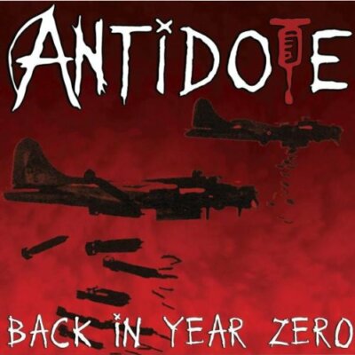 ANTIDOTE Back in year zero CD (2003 Dirty Faces)