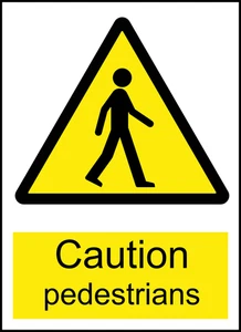 Pedestrians Caution Warning Sign Self Adhesive Vinyl Sticker