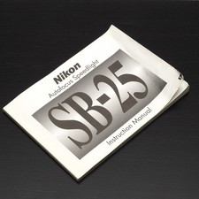 Nikon SB-25 Autofocus Speedlight Instruction Manual